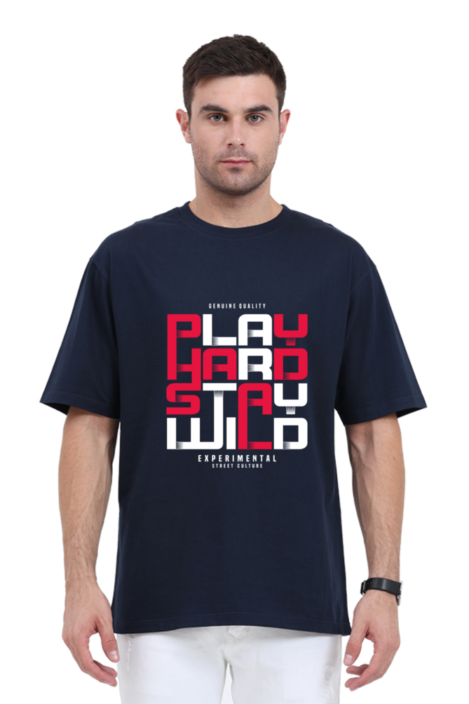 Play Hard Stay Wild: Oversized Unisex T-shirt - Image 3