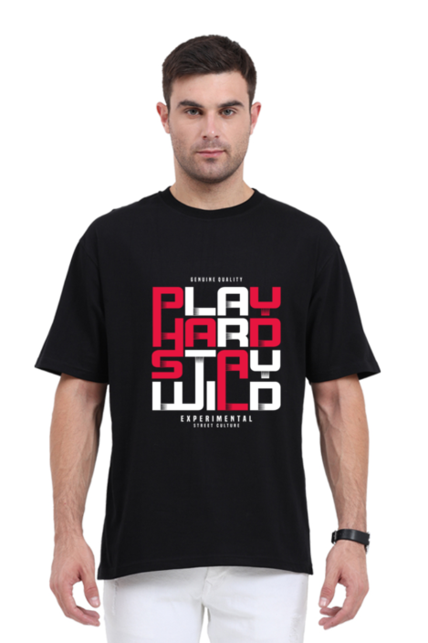 Play Hard Stay Wild: Oversized Unisex T-shirt - Image 4